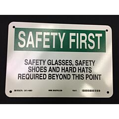 SIGN - METAL 10"W X 7"H "SAFETY FIRST- SAFETY GLASSES,