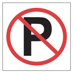 SIGN - "NO PARKING", 12" X 18" WHITE BACKGROUND WITH BLACK WRITING AND AND RED CROSS THROUGH "P"